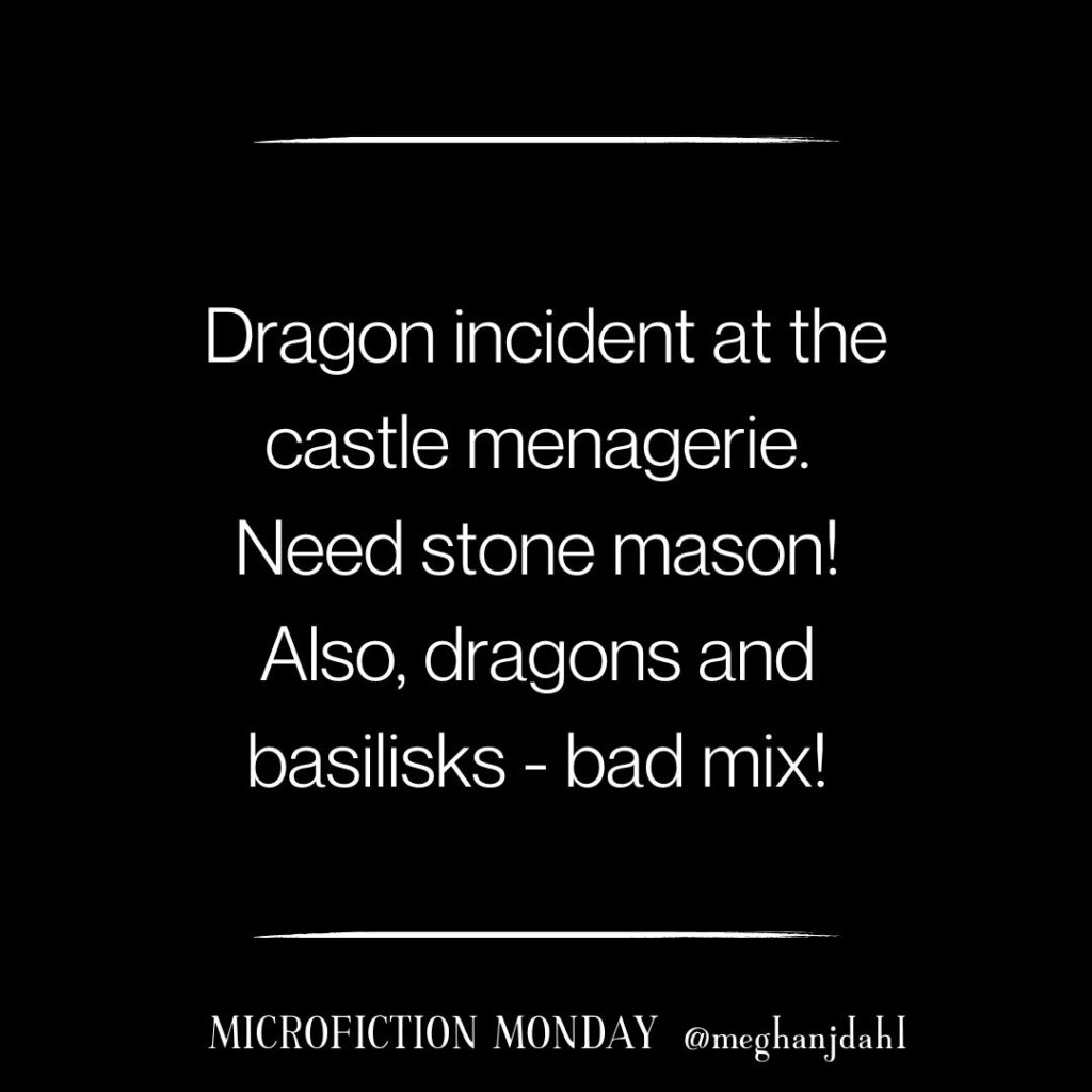 Dragon incident at the castle menagerie. Need stone mason! Also, dragons and basilisks - bad mix!