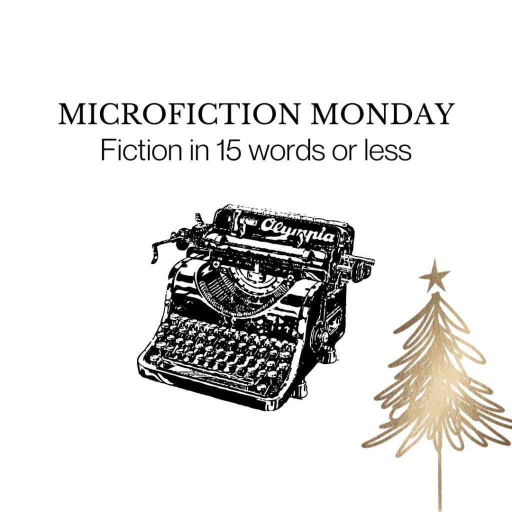 Image of a typewriter and text that reads "Microfiction Monday: Fiction in 15 words or less."